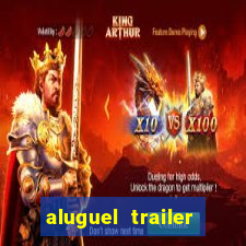 aluguel trailer porto alegre